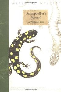 Book cover of "Swampwalker's Journal" by David Carroll