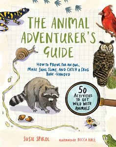 Book cover of "The Animal Adventurer's Guide"
